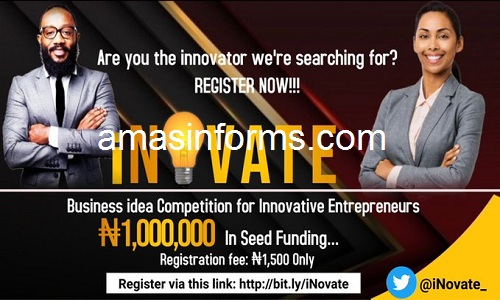 I-Novate Business Idea 2021 Is Supporting Youths with 1million Naira And More, See How To Apply Here