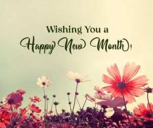 200 Happy New Month Wishes For Loved Ones