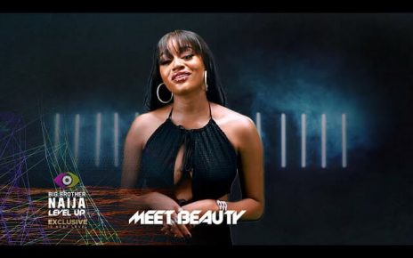 Everything About Beauty Bbnaija Season 7 Housemate 2022