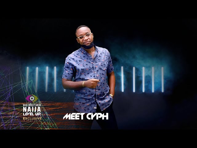 Everything About Cyph Bbnaija Season 7 Housemate 2022