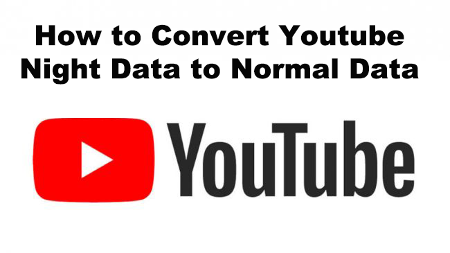 How to Convert Youtube Night Data to Normal Data_