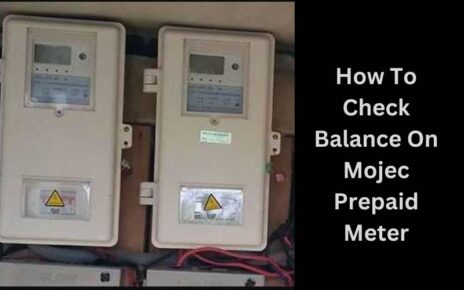 How To Check Balance On Mojec Prepaid Meter