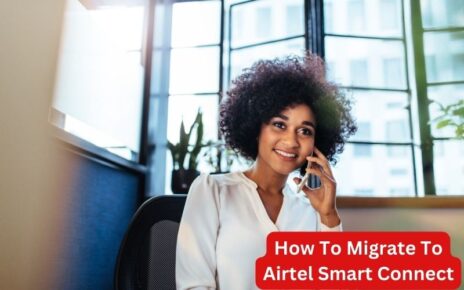 How To Migrate To Airtel Smart Connect