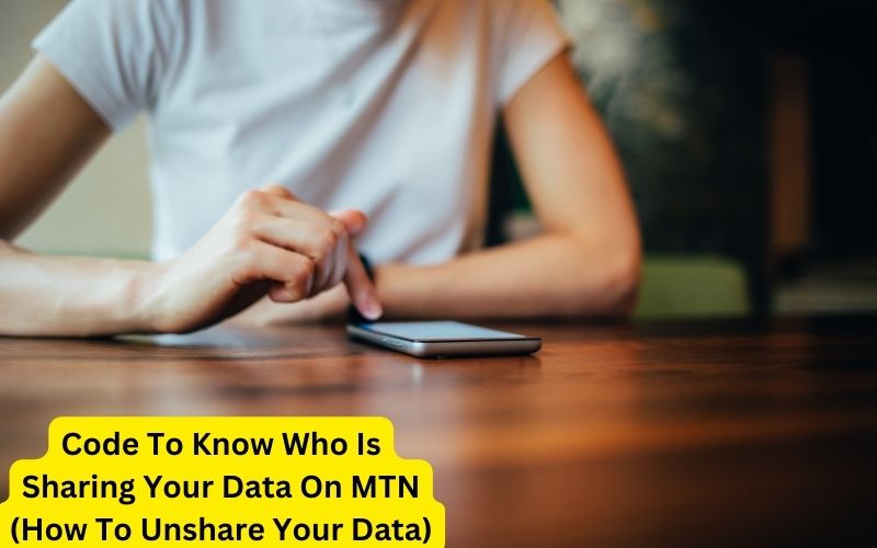 Code To Know Who Is Sharing Your Data On MTN