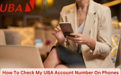 How To Check My UBA Account Number On Phones