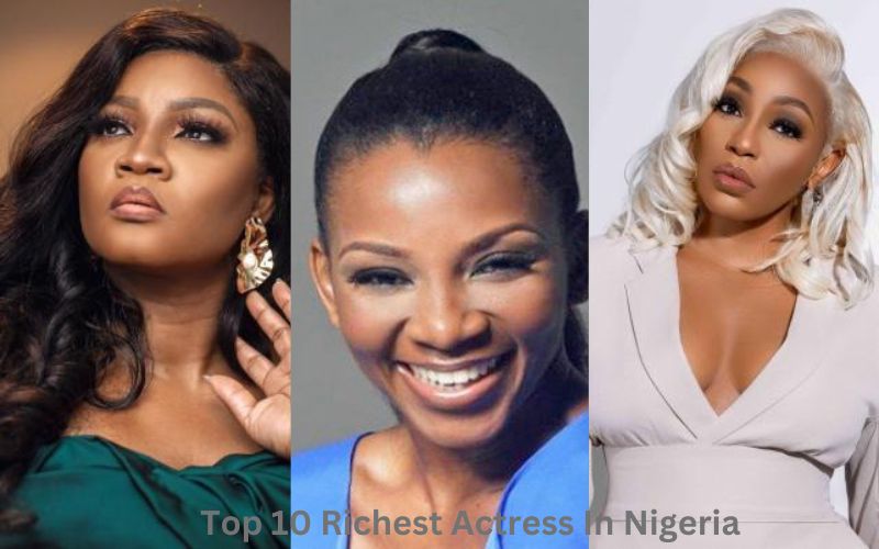 Top 10 Richest Actress In Nigeria