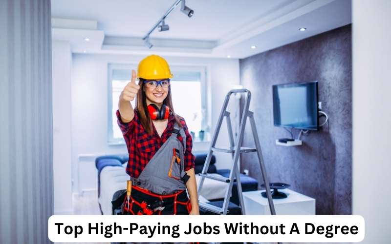 Top High-Paying Jobs Without A Degree