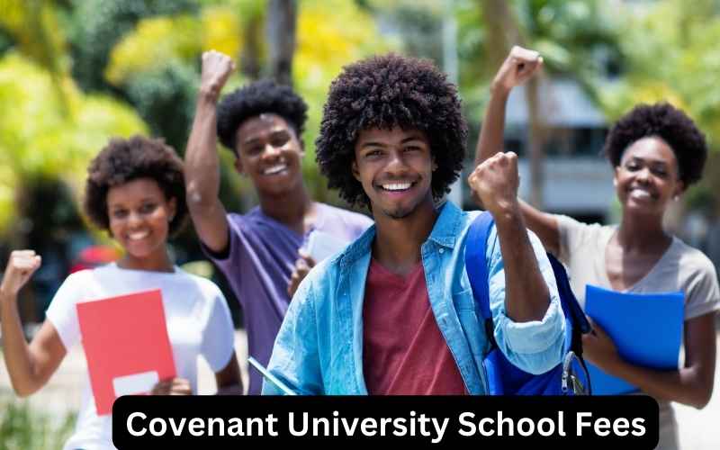 Covenant University School Fees