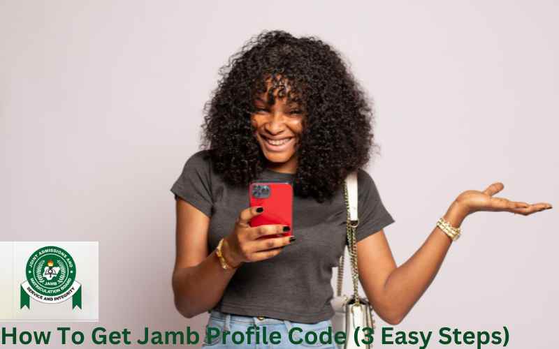 How To Get Jamb Profile Code