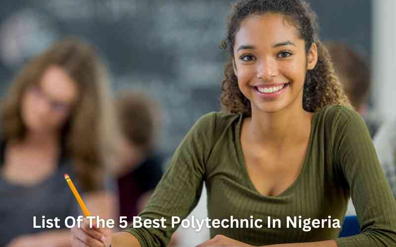 List Of The 5 Best Polytechnic In Nigeria