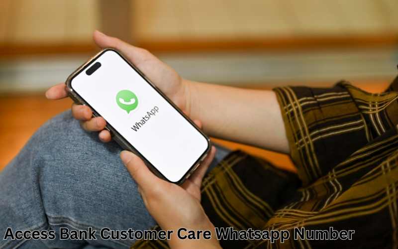 Access Bank Customer Care Whatsapp Number