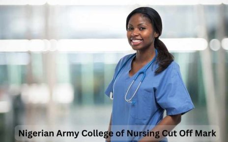 Nigerian Army College of Nursing Cut Off Mark