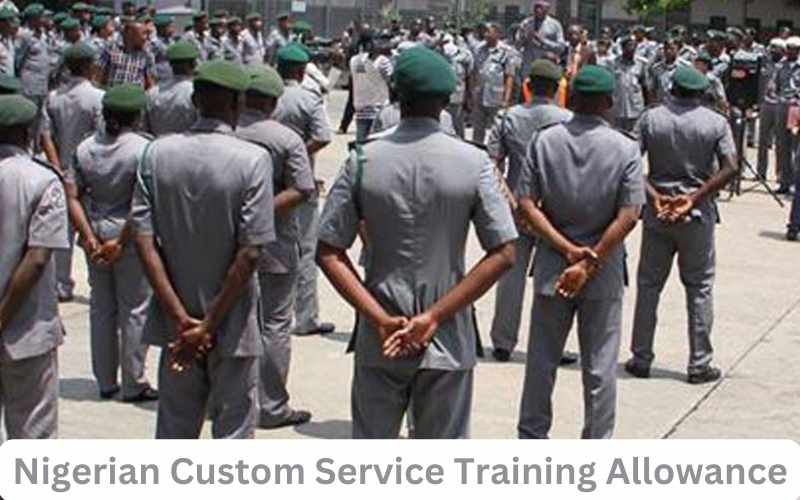 Nigerian Custom Service Training Allowance