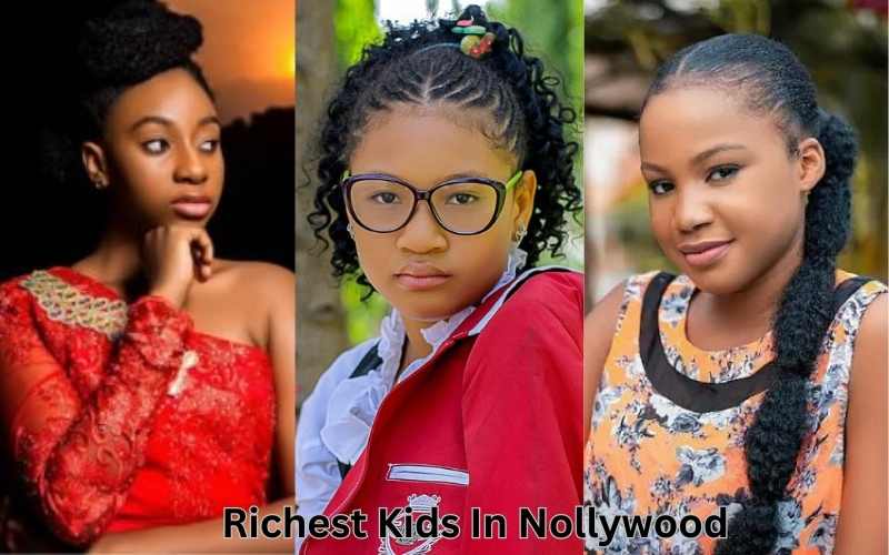 Richest Kids In Nollywood